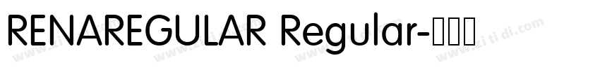 RENAREGULAR Regular字体转换 RENAREGULAR Regular字体转换